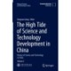 The High Tide of Science and Technology Development in China: History of Science and Technology in China Volume 3