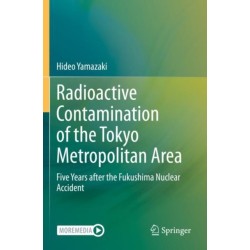 Radioactive Contamination of the Tokyo Metropolitan Area: Five Years after the Fukushima Nuclear Accident