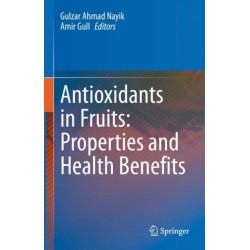 Antioxidants in Fruits: Properties and Health Benefits