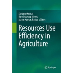 Resources Use Efficiency in Agriculture