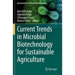 Current Trends in Microbial Biotechnology for Sustainable Agriculture