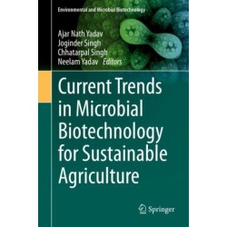 Current Trends in Microbial Biotechnology for Sustainable Agriculture