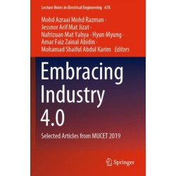 Embracing Industry 4.0: Selected Articles from MUCET 2019