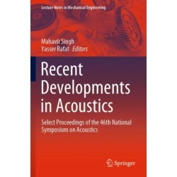 Recent Developments in Acoustics: Select Proceedings of the 46th National Symposium on Acoustics