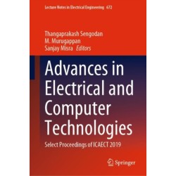 Advances in Electrical and Computer Technologies: Select Proceedings of ICAECT 2019
