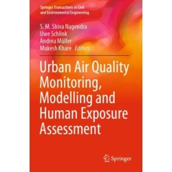 Urban Air Quality Monitoring, Modelling and Human Exposure Assessment