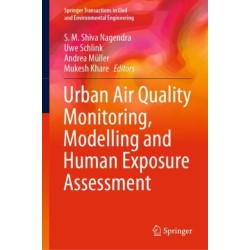 Urban Air Quality Monitoring, Modelling and Human Exposure Assessment