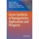 Green Synthesis of Nanoparticles: Applications and Prospects