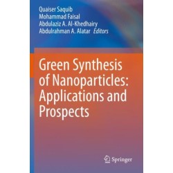 Green Synthesis of Nanoparticles: Applications and Prospects