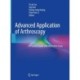 Advanced Application of Arthroscopy: A Practical Guide with Illustrative Cases