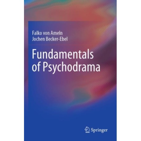 Fundamentals of Psychodrama