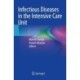 Infectious Diseases in the Intensive Care Unit