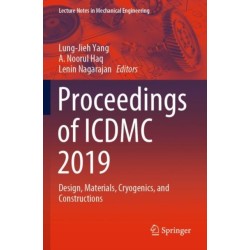 Proceedings of ICDMC 2019: Design, Materials, Cryogenics, and Constructions