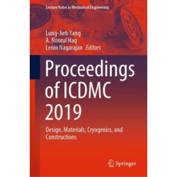 Proceedings of ICDMC 2019: Design, Materials, Cryogenics, and Constructions