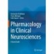 Pharmacology in Clinical Neurosciences: A Quick Guide