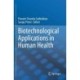 Biotechnological Applications in Human Health