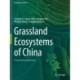 Grassland Ecosystems of China: A Synthesis and Resume