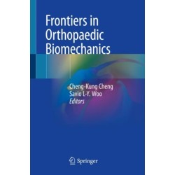 Frontiers in Orthopaedic Biomechanics