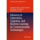 Advances in Cybernetics, Cognition, and Machine Learning for Communication Technologies