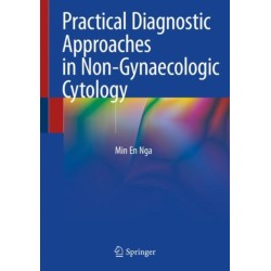 Practical Diagnostic Approaches in Non-Gynaecologic Cytology