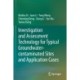 Investigation and Assessment Technology for Typical Groundwater-contaminated Sites and Application Cases