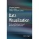 Data Visualization: Trends and Challenges Toward Multidisciplinary Perception