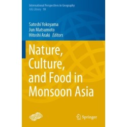 Nature, Culture, and Food in Monsoon Asia