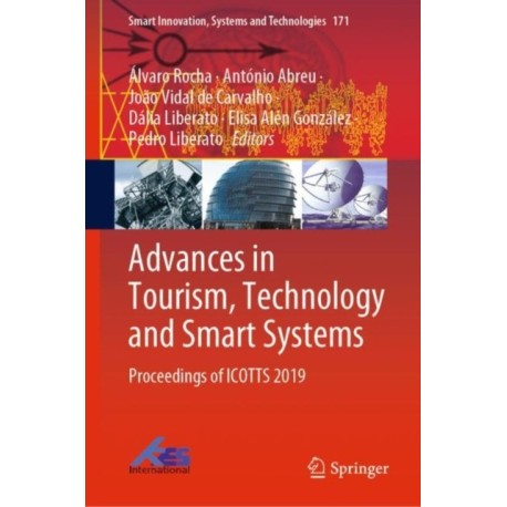 Advances in Tourism, Technology and Smart Systems: Proceedings of ICOTTS 2019