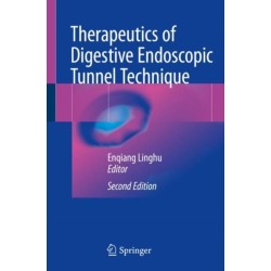Therapeutics of Digestive Endoscopic Tunnel Technique