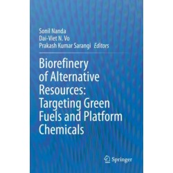 Biorefinery of Alternative Resources: Targeting Green Fuels and Platform Chemicals