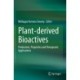 Plant-derived Bioactives: Production, Properties and Therapeutic Applications