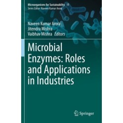Microbial Enzymes: Roles and Applications in Industries