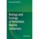Biology and Ecology of Venomous Marine Cnidarians