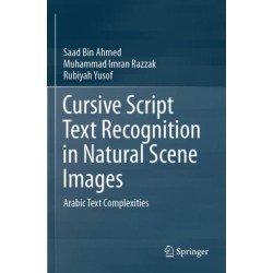 Cursive Script Text Recognition in Natural Scene Images: Arabic Text Complexities