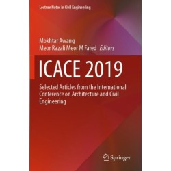 ICACE 2019: Selected Articles from the International Conference on Architecture and Civil Engineering