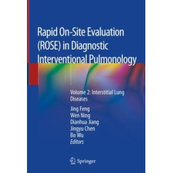 Rapid On-Site Evaluation (ROSE) in Diagnostic Interventional Pulmonology: Volume 2: Interstitial Lung Diseases