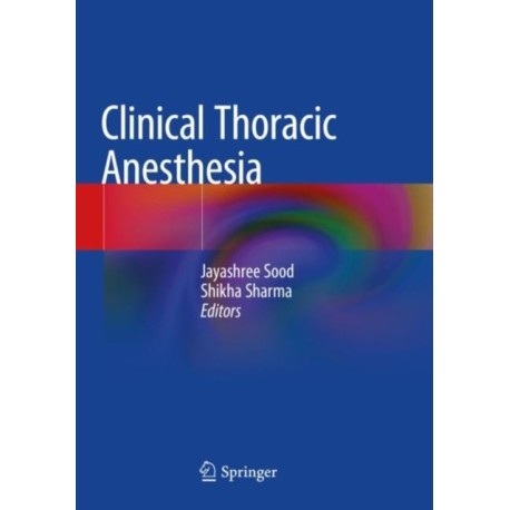 Clinical Thoracic Anesthesia