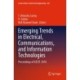 Emerging Trends in Electrical, Communications, and Information Technologies: Proceedings of ICECIT-2018