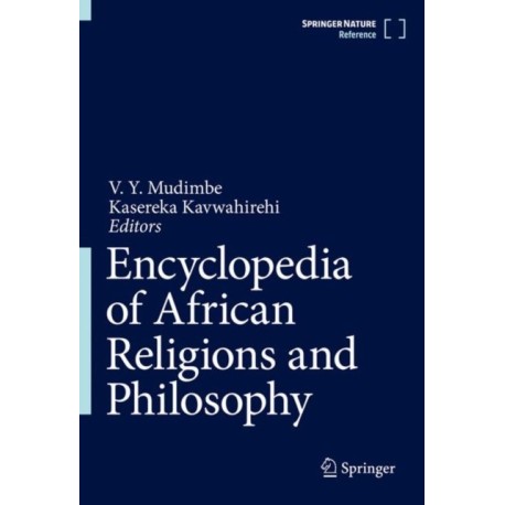 Encyclopedia of African Religions and Philosophy