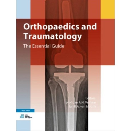 Orthopaedics and Traumatology: The Essential Guide