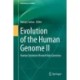 Evolution of the Human Genome II: Human Evolution Viewed from Genomes