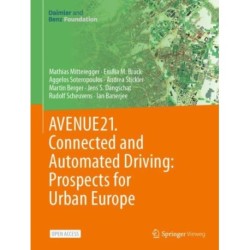 AVENUE21. Connected and Automated Driving: Prospects for Urban Europe