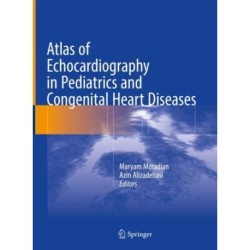 Atlas of Echocardiography in Pediatrics and Congenital Heart Diseases