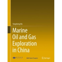 Marine Oil and Gas Exploration in China