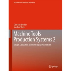 Machine Tools Production Systems 2: Design, Calculation and Metrological Assessment
