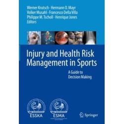 Injury and Health Risk Management in Sports: A Guide to Decision Making