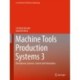 Machine Tools Production Systems 3: Mechatronic Systems, Control and Automation