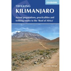 Kilimanjaro: Ascent preparations, practicalities and trekking routes to the 'Roof of Africa'