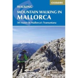 Mountain Walking in Mallorca: 50 routes in Mallorca's Tramuntana