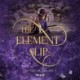 The Rift to Luscuro -4: The Element Slip